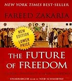 The Future of Freedom: Illiberal Democracy at Home and Abroad