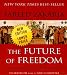 The Future of Freedom: Illiberal Democracy at Home and Abroad