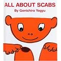 All About Scabs (My Body Science Series) (Illustrated) (Hardcover)