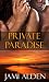 Search : Private Paradise (Private Series)