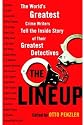 The Lineup: The World's Greatest Crime Writers Tell the Inside Story of Their Greatest Detectives