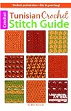 Tunisian Crochet Stitch Guide