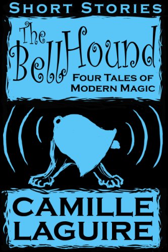 The Bellhound - Four Tales of Modern Magic
