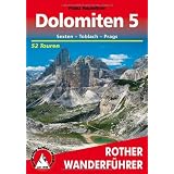 Bergwanderungen in den Dolomiten, Bd.5, Sexten, Toblach, Prags: 52 ausgew�hlte Wanderungen und Spazierg�nge in den Sextener, Pragser und Olanger ... Drei Zinnen, Helm, Pl�tzwiese und Kronplatzvon "Franz Hauleitner"