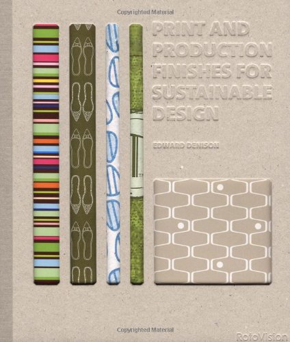 Print and Production Finishes for Sustainable Design
