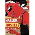 Harlem Hustle (Reinforced Hardcover)