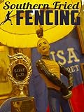 Southern Fried Fencing