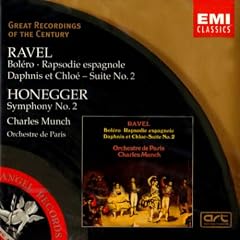 Ravel: Bol�ro; Rapsodie espagnole; Daphnis et Chlo� Suite No. 2; Honegger: Symphony No. 2