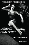 Laura's Challenge (Forbidden Fruit)