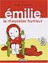 Emilie, Tome 3 : La mauvaise humeur