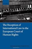 The reception of international law in the European Court of Human Rights