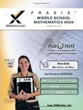PRAXIS II Middle School Mathematics 0069 (Praxis II Teacher's XAM)