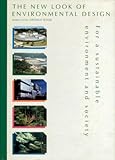 The new look of environmental design = 環境デザイン·ベストライヴ :  for a sustainable environment and society