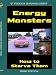 Energy Monsters: How to Starve Them (Home Use) Energy Monsters: How to Starve Them (Home Use)