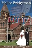 Greater Than Rubies (Christian Romance) (The Jewel Trilogy)