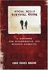 Social Skills Survival Guide: A Handbook for Interpersonal and Business Etiquette