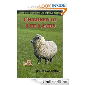 Children of The Lambs - An old myth brought to life by rogue science!