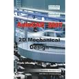 AutoCAD 2007: 2D Mechanical Design by  Frede Uhrskov