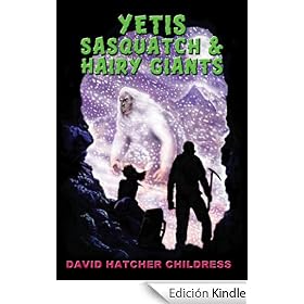 Yeti, Sasquatch & Hairy Giants (Unexplained Phenomena the Para)