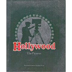 Hollywood: The Pioneers