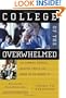 College of the Overwhelmed: The Campus Mental Health Crisis and What to Do About It