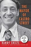 The Mayor of Castro Street: The Life and Times of Harvey Milk (Stonewall Inn Editions (Paperback))