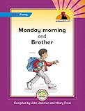 Monday morning ; and, Brother