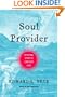 Soul Provider: Spiritual Steps to Limitless Love