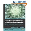 Unreal Development Kit Game Programming with UnrealScript: Beginner's Guide