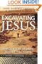 Excavating Jesus: Beneath the Stones, Behind the Texts