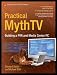 Book cover of Practical MythTV: Building a PVR and Media Center PC.