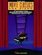 Movie Classics for Piano - Piano Solo Songbook