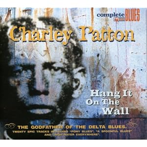 ... by Charley Patton (Audio CD - 2004) - Import