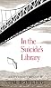 In the Suicide's Library: A Book Lover's Journey