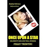 Once Upon a Star - Celebrity kiss and tell stories