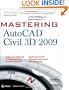 Mastering AutoCAD Civil 3D 2009