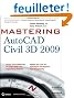 Mastering AutoCAD Civil 3D 2009