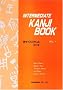 Intermediate Kanji Book Vol 1