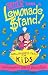 Better Than A Lemonade Stand: Small Business Ideas For Kids (Kid's Books by Kids Series)