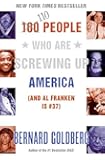 110 People Who Are Screwing Up America (and Al Franken Is #37)
