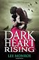 Dark Heart Rising