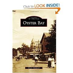 Oyster Bay (Images of America) (Images of America (Arcadia Publishing))