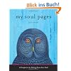 My Soul Pages: A Companion to Writing Down Your Soul