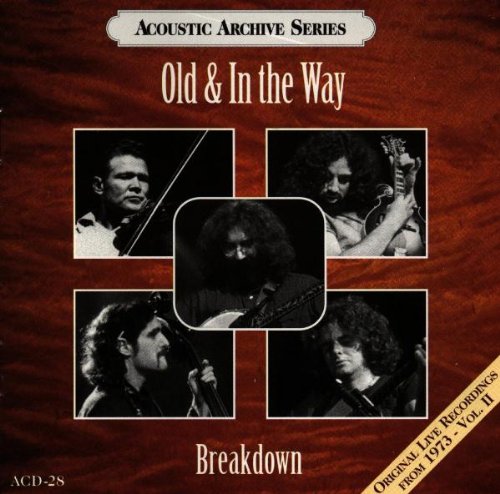 Old & In the Way - Breakdown - Zortam Music