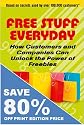 Free Stuff Everyday: How Customers and Companies Can Unlock the Power of Freebies