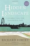 Buy : The Hidden Landscape: A Journey into the Geological Past