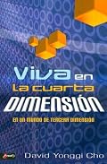 Viva en la cuarta dimension