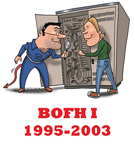 The Bastard Operator Omnibus. Book 1 1995-2003