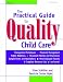 Books : The Practical Guide to Quality Child Care