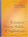Evaluation Theory, Models, and Applications (Research Methods for the Social Sciences) Evaluation Theory, Models, and Applications (Research Methods for the Social Sciences)